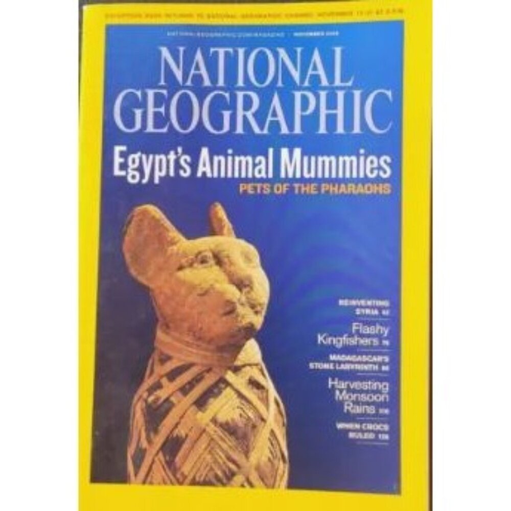 National Geographic November 2009 Issue Egypts Animal Mummies Pets Of The Pharao